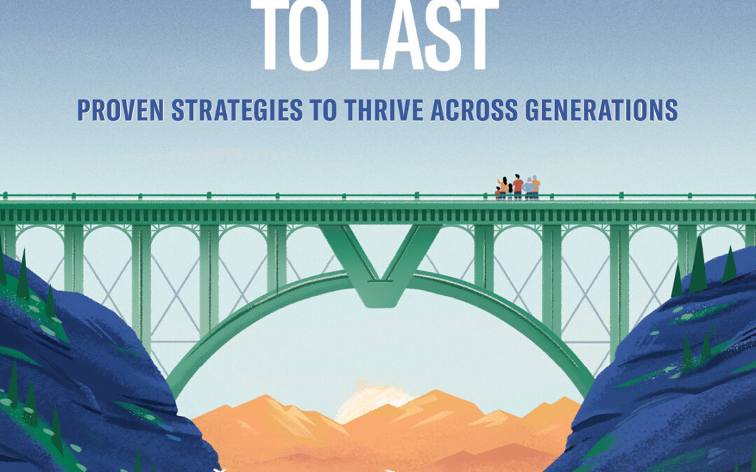 Build an Enterprise Family to Last